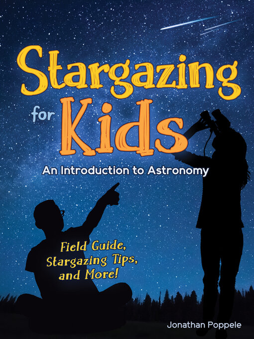 Title details for Stargazing for Kids by Jonathan Poppele - Available